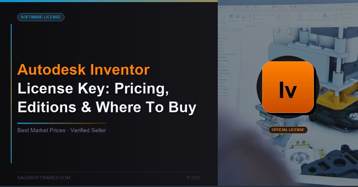Autodesk Inventor License Key: Pricing, Editions & Where to Buy